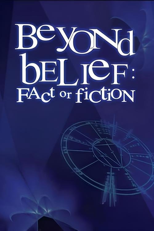 Beyond Belief: Fact or Fiction moviezwap