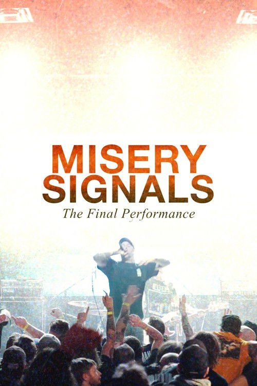 Misery Signals: The Final Performance moviezwap