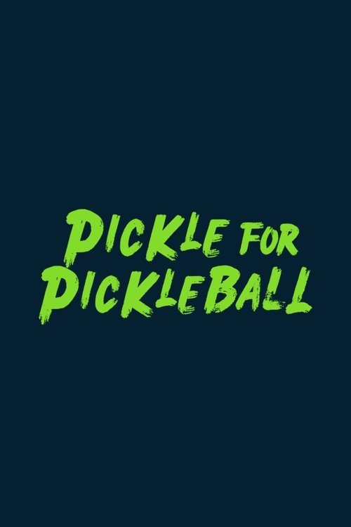 Pickle For Pickleball moviezwap
