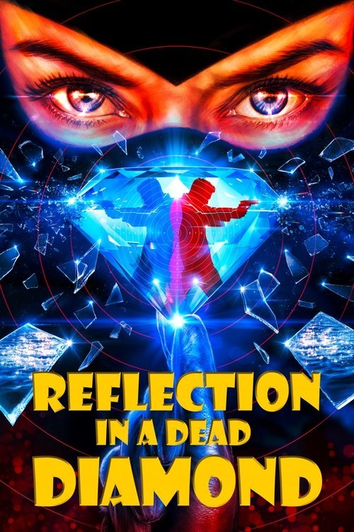 Reflection in a Dead Diamond moviezwap