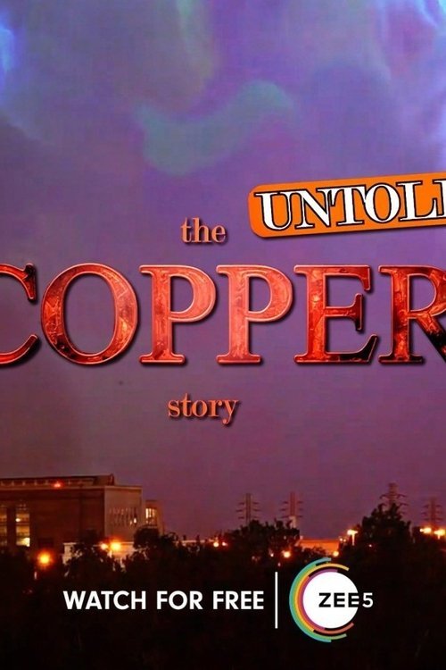 The Copper Story: Untold moviezwap