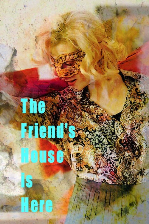The Friend's House is Here moviezwap