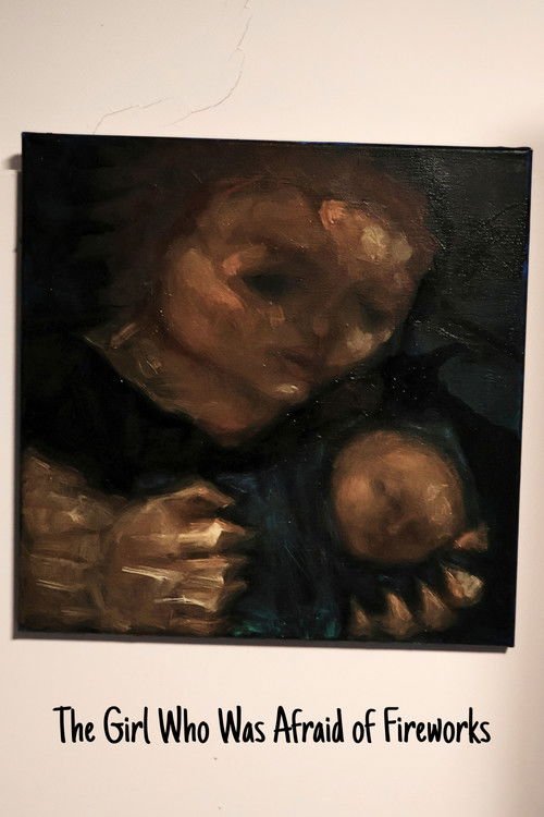 The Girl Who Was Afraid of Fireworks moviezwap