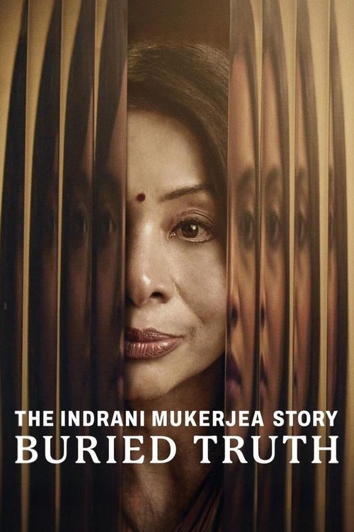 The Indrani Mukerjea Story: Buried Truth moviezwap