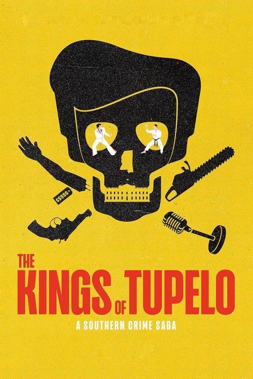 The Kings of Tupelo: A Southern Crime Saga moviezwap