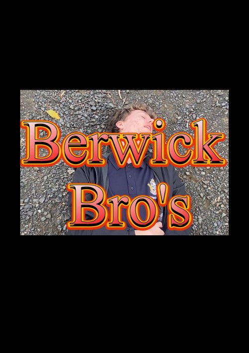 Berwick Bro's