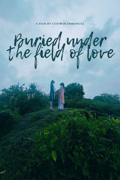 Buried Under the Field of Love