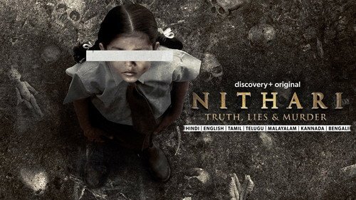 Nithari: Truth, Lies & Murder